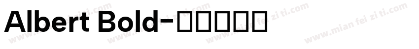 Albert Bold字体转换